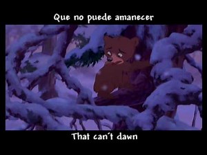 "No Way Out"- Spanish with Subtitles and Translation (Brother Bear)