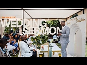Full Wedding Sermon | Onka & Tumelo’s Wedding | A Message on Love, & Covenant.