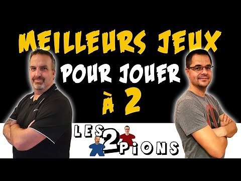 Nos meilleurs jeux de société pour jouer à 2 joueurs!