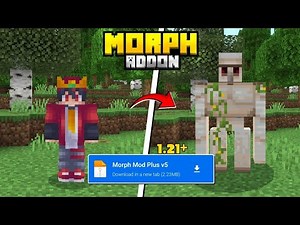 Morph Mod Minecraft PE 1.21+! (ALL MOBS) 🔥