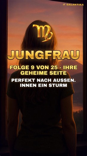 Jungfrau: Folge 9 von 25 - Geheime Seite ♍ hinter der Analyse wartet ein Herz auf Verständnis