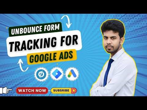 Unbounce Form Conversion Tracking for Google Ads (Enhanced Conversions) via GTM