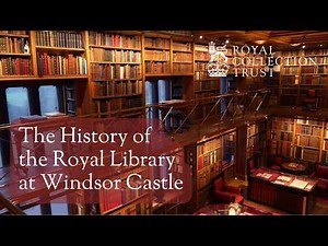 The History of The Royal Library at Windsor Castle
