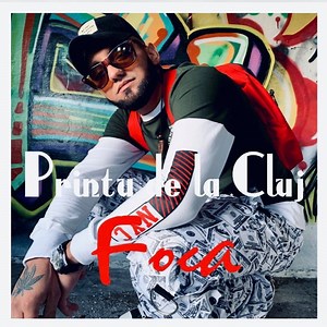 Foca - Printu de la Cluj: Song Lyrics, Music Videos & Concerts