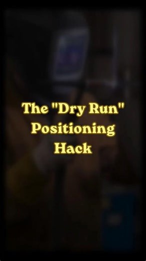 THE DRY RUN (MUSCLE MEMORY) | HOW TP NEVER GET STUCK MID-WELD AGAIN