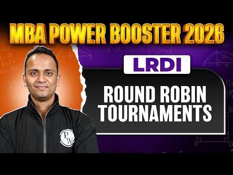 Round Robin Tournaments | LRDI | CAT 2026 Preparation