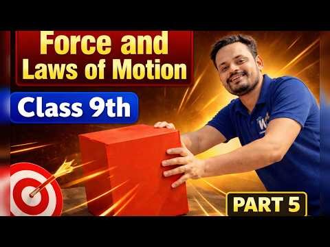 FORCE LOW AND MOTION 🚀PART 5