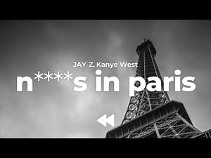 JAY-Z, Kanye West - N****s In Paris (Clean) | Lyrics