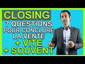 CLOSING Techniques: 7 Questions to Close a Sale Faster!