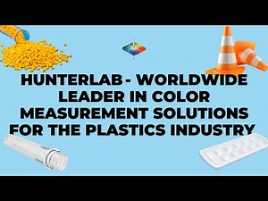 HunterLab - Worldwide Leader in Color and Appearance measurement solutions for the Plastics industry