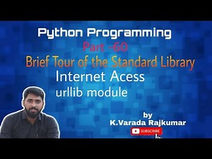 Python Programming (Part - 60) Internet Access, urllib module in python