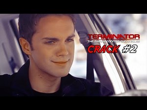 Terminator: TSCC Crack #2