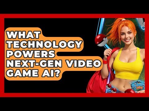 What Technology Powers Next-gen Video Game AI? - The Trainers Guide