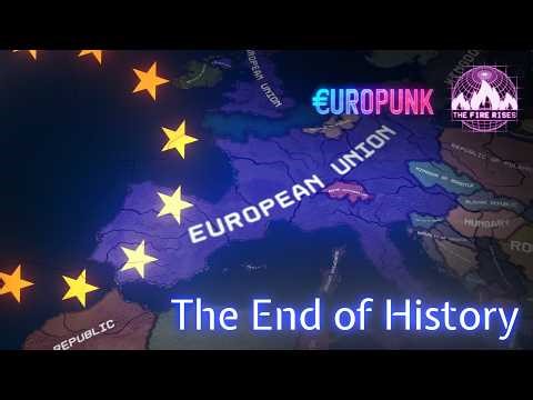 The End of History | HOI4 TFR Europunk