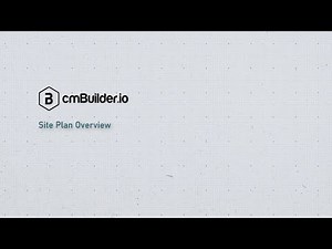 cmBuilder Tutorial 3: Site Plan Overview