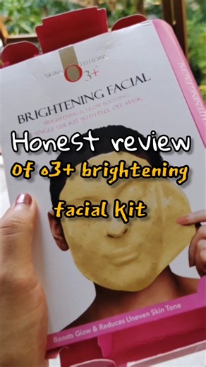 O3 PLUS BRIGHTENING FACIAL KIT REVIEW #review #honestreview #facialkitforwomen #facial