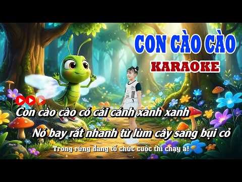 KARAOKE Con Cào Cào ♫ Nhạc Thiếu Nhi Có Lời Karaoke | Sunny Tuệ Cát