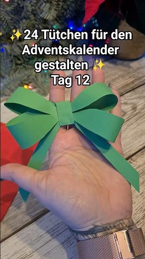 ✨ Tag 12 - Schleife aus Papier 🎀