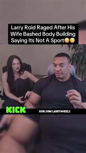 Larry Roid Raged After His Wife Bashed Body Building Saying Its Not A Sport😳😬 #larrywheels #wife #bodybuilding #kick #fyp