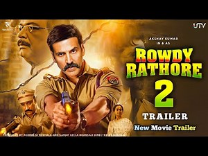 Rowdy Rathore 2 - Official Trailer | Akshay Kumar | Sonakshi |Rowdy Rathore 2 Movie | Teaser Trailer