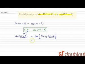Find the value of sin (45^@+theta)-cos (45^@-theta) | 10 | INTRODUCTION TO TRIGoNOMETRY AND ITS...