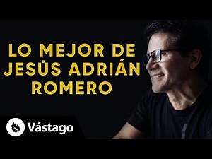 JESÚS ADRIÁN ROMERO MIX DE SUS MEJORES ÉXITOS - [Canal Oficial]
