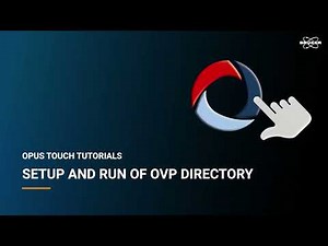 Setting up OVPx | OPUS TOUCH Tutorial | Getting Started #30