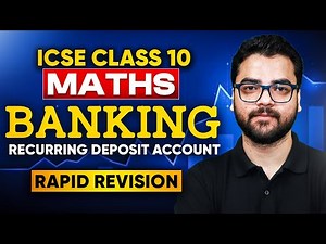Banking (Recurring Deposit Account) One Shot | ICSE Class 10 Maths | Misbah Sir