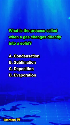 What is the process called when a gas changes directly into a solid? #learnerstv #education #learning | Learners TV