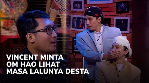 7.1K views · 93 reactions | Desta Panik! Vincent Minta Om Hao Lihat Masa Lalunya Desta | Tonight Show NET. | Facebook
