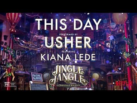 Usher - This Day (feat. Kiana Ledé) (from Jingle Jangle: The Soundtrack) [Official Audio]
