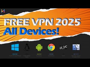 Free VPNs 2025: The Best Options for Windows, Mac, Android, and Linux