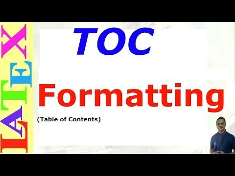 TOC (table of contents) Formatting in Latex (LaTeX: Tips/Solution-25)