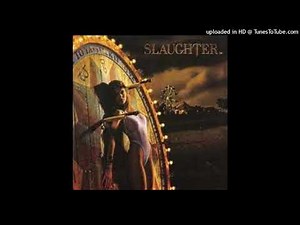 Slaughter - Fly To The Angels