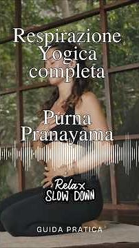 Complete Yogic Breathing - Purna Pranayama #pranayama #consciousbreathing #completebreathing