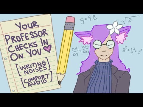 Roleplay ASMR - Your Teacher Checks in on You :3 [writing noises][comfort audio][casual][F4A]