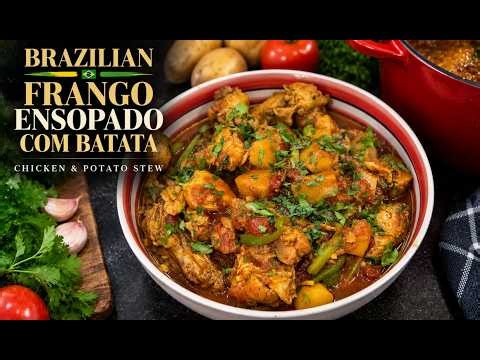 Brazilian Chicken & Potato Stew — Simple & Delicious FRANGO ENSOPADO COM BATATA 🇧🇷