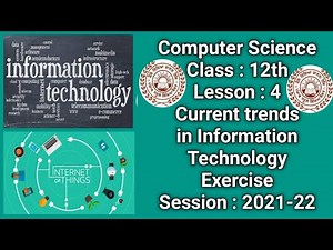 pseb class 12th lesson 4 current trends in information technology | Session 2021 | computer science