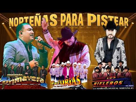 Puras Norteñas Viejitas Mix 🎶 Los Rieleros del Norte y Conjunto Primavera y Polo Urias