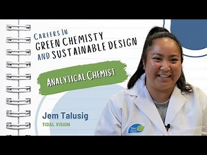 Careers in Green Chemistry & Sustainable Design: Analytical Chemist