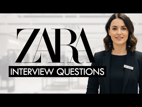 Zara Interview Questions & Answers (COMPLETE 2025 GUIDE)