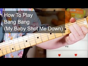 'Bang Bang (My Baby Shot Me Down)' Nancy Sinatra Guitar Lesson