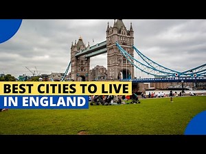 10 Best Cities to Live Comfortably in England