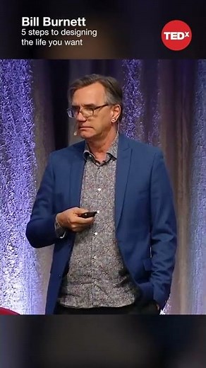 5 steps to designing the life you want - Bill Burnett #shorts #tedx