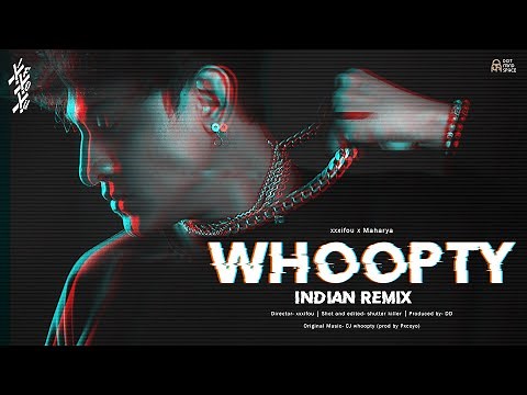 CJ - WHOOPTY (Indian Remix) Xxxifou ft. Maharya (Music Video)