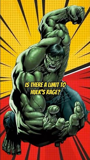 Is There A Limit To Hulk's Rage?