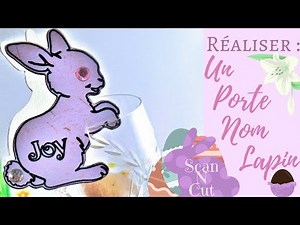 {Scan N Cut} Réaliser un porte nom trop mignon...