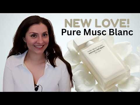 NEW! Narciso Rodriguez PURE MUSC BLANC | VS. Pure Musc