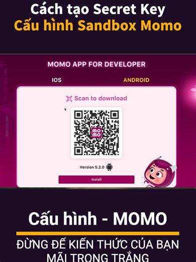 Tạo Secret Key & Cấu Hình Sandbox Momo | Hướng Dẫn Thực Chiến#it #webdevelopment #fullstackdeveloper #sinhvienit #laptrinh