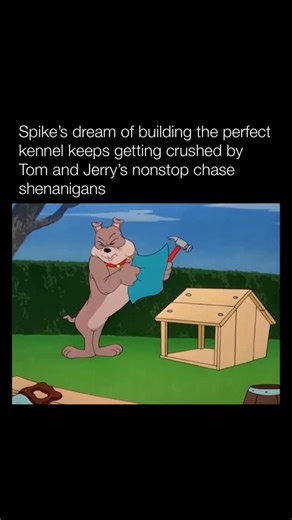 Explaining Cartoons | Follow me👉@explainingcartoons In The Dog House, Spike the bulldog is finally building his dream doghouse, only to have his progress... | Instagram